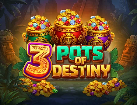 3 Pots of Destiny