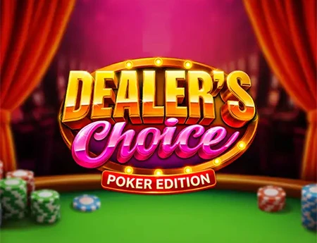 Dealer's Choice: Poker Edition