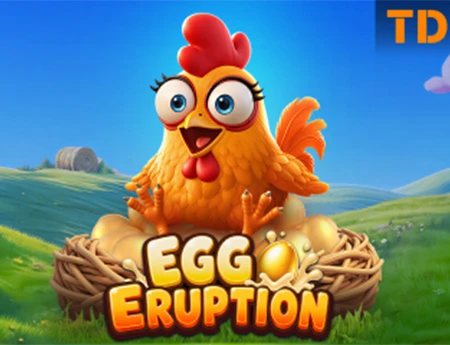 Egg Eruption