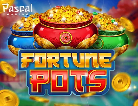 Fortune Pots