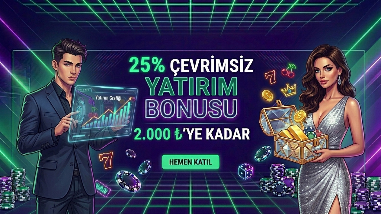 %25 ÇEVRİMSİZ YATIRIM BONUSU